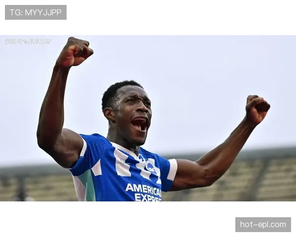 布莱顿维尔贝克打进12球队内第一，明特4次助攻撑起进攻创造力